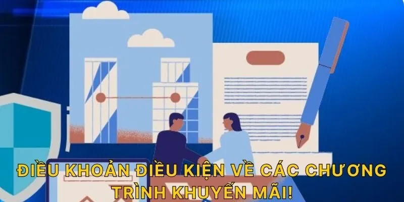 Điều khoản điều kiện về các chương trình khuyến mãi!