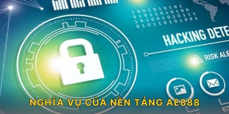 Nghĩa vụ của nền tảng AE888