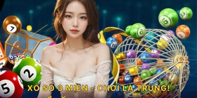 Xổ số 3 miền - Chơi là trúng!